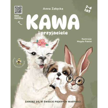 Kawa i przyjaciele – ciepła książka o przyjaźni i emocjach dla dzieci 2-6 lat