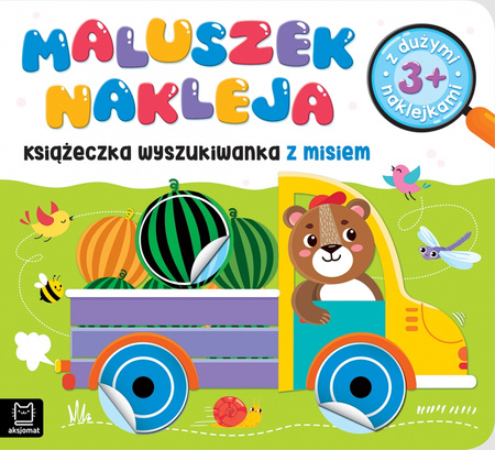 Maluszek nakleja. Książeczka wyszukiwanka z misiem 3+, z dużymi naklejkami