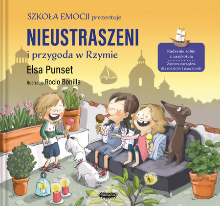  Nieustraszeni i przygoda w Rzymie. Szkoła emocji Elsa Punset