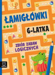 Łamigłówki 6-latka – zbiór zabaw logicznych: krzyżówki, rebusy, sudoku i zadania edukacyjne