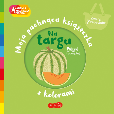 Akademia madrego dziecka. Na targu