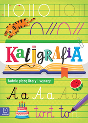 Kaligrafia - ładnie piszę litery i wyrazy, +6