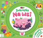 Zwierzątka na wsi książka dla dzieci. Labirynty z ruchomymi elementami