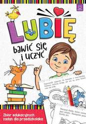 Lubię bawić się i uczyć. Zbiór edukacyjnych zadań dla przedszkolaka, +5