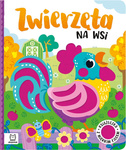 Zwierzęta na wsi. Książeczka sensoryczna z miękkim filcem dla dzieci 0–3 lata